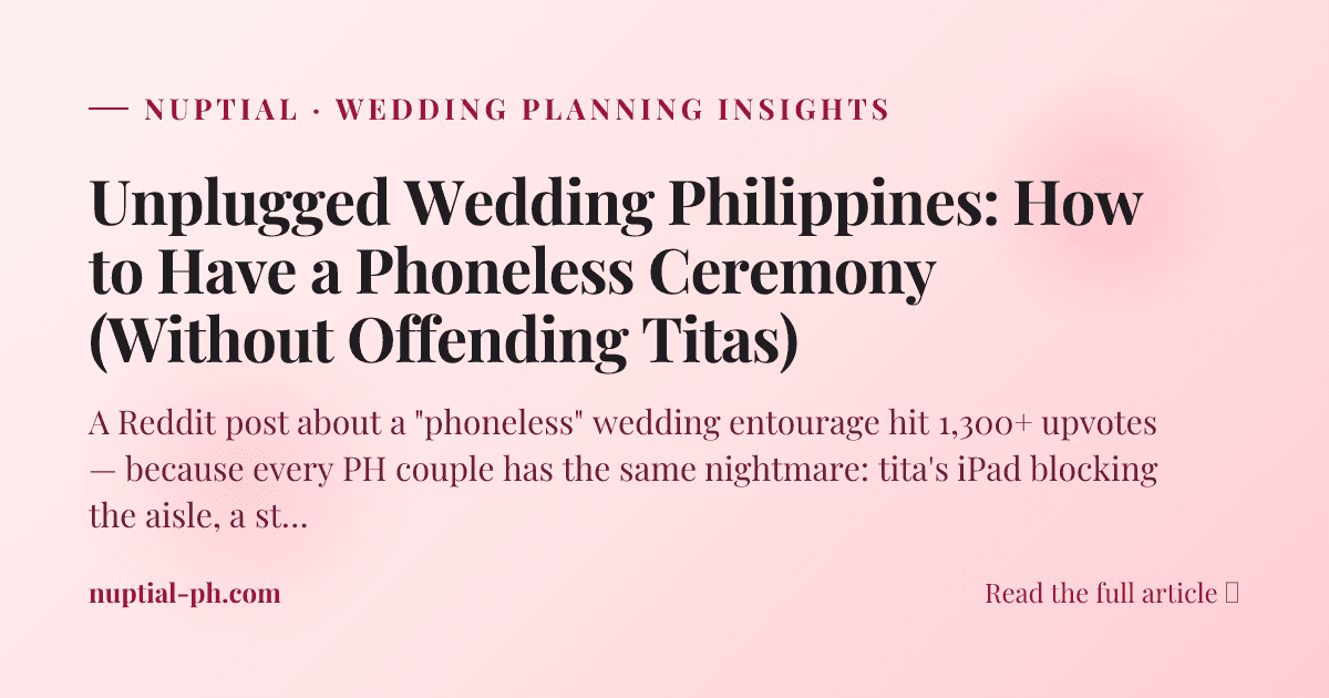 Unplugged Wedding Philippines: How to Have a Phoneless Ceremony (Without Offending Titas)