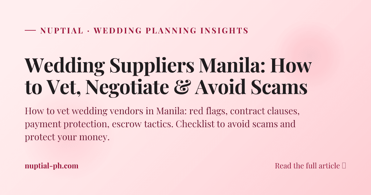 Wedding Suppliers Manila: How to Vet, Negotiate & Avoid Scams